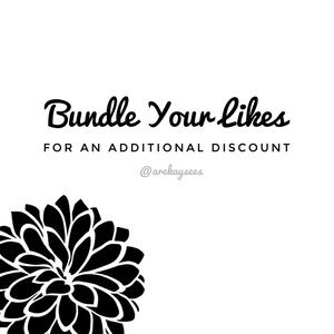Bundle Likes of 2+ For An Additional Discount